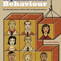 Manual Solution Organizational Behaviour: An Introduction to Your Life in Organizations, First Canadian Edition with MyManagementLab 1 by Rae Andre, L.J. Taplin