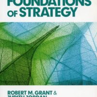 Manual Solution for Foundations of Strategy 2 by Robert M. Grant, Judith J. Jordan