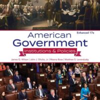 Full Download Test Bank American Government: Institutions and Policies, Enhanced 17 by James Q. Wilson, Jr. John J. DiIulio, Meena Bose, Matthew S. Levendusky