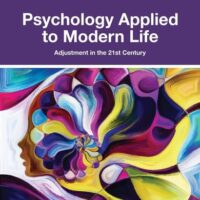 Manual Solution for Psychology Applied to Modern Life: Adjustment in the 21st Century 13 by Wayne Weiten, Dana S. Dunn, Elizabeth Yost Hammer