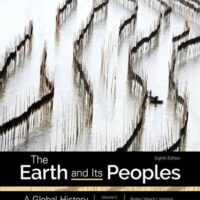 Full Download Test Bank The Earth and Its Peoples: A Global History, Volume 2 8 by Richard Bulliet, Pamela Crossley, Daniel Headrick, Steven Hirsch, Lyman Johnson