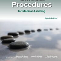 Full Download Manual Solution Medical Assisting: Clinical Procedures 8 by Kathryn Booth, Leesa Whicker, Terri Wyman