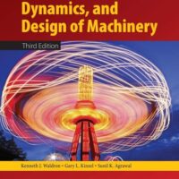 Full Download Manual Solution Kinematics, Dynamics, and Design of Machinery 3 by Kenneth J. Waldron, Gary L. Kinzel, Sunil K. Agrawal