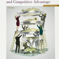 Full Download Manual Solution Strategic Management and Competitive Advantage: Concepts and Cases (5th Edition) 5 by Jay B. Barney, William S. Hesterly
