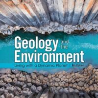 Full Download Manual Solution Geology and the Environment: Living with a Dynamic Planet 8 by Paul Bierman, Richard Hazlett, Dee D. Trent