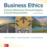 Full Download Test Bank Business Ethics: Decision Making for Personal Integrity & Social Responsibility 4 by Laura Hartman, Joseph DesJardins, Chris MacDonald