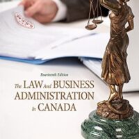 Full Download Manual Solution for The Law and Business Administration in Canada (14th Edition) 14 by J.E. Smyth, Dan Soberman, Alex Easson, Shelley McGill