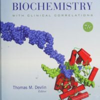 Manual Solution Textbook of Biochemistry with Clinical Correlations 7 by Thomas M Devlin