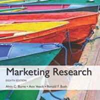 Manual Solution for Marketing Research, Global Edition 8th by RONALD F. BUSH ALVIN C. BURNS