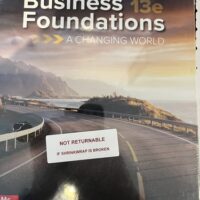 Full Download Manual Solution Business Foundations: A Changing World 13 by O. C. Ferrell, Geoffrey Hirt, Linda Ferrell