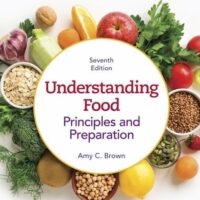 Manual Solutions for Understanding Food: Principles and Preparation 7 by Amy C. Brown