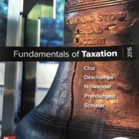 Full Download Manual Solution for Fundamentals of Taxation 2016 by Ana Cruz, Michael Deschamps, Frederick Niswander