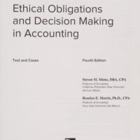 Manual Solutions for Ethical Obligations and Decision-Making in Accounting: Text and Cases (Book ONLY) 4 by Steven Mintz, Roselyn Morris