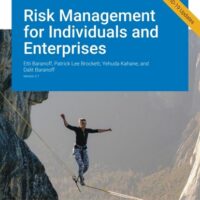 Full Download Test Bank Risk Management for Individuals and Enterprises v2.1 2 by Etti Baranoff, Patrick Lee Brockett, Yehuda Kahane, and Dalit Baranoff