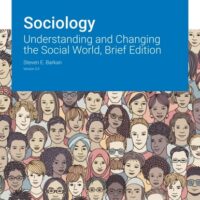 Full Download Manual Solution for Sociology: Understanding and Changing the Social World, Brief Edition v3.0 3 by Steven E. Barkan
