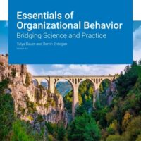 Full Download Manual Solution for Essentials of Organizational Behavior: Bridging Science and Practice v4.0 4 by Talya Bauer and Berrin Erdogan