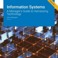 Full Download Test Bank Information Systems: A Manager's Guide to Harnessing Technology v9.1 9 by John Gallaugher