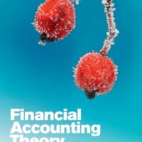 Full Download Manual Solution EBOOK: Financial Accounting Theory: European Edition 2 by DEEGAN, CRAIG