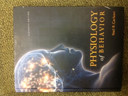 Manual Solutions for Physiology of Behavior (11th Edition) 11 by Neil R. Carlson