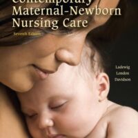 Full Download Manual Solution Contemporary Maternal-Newborn Nursing Care 7 by Patricia W. Ladewig, Marcia L. London, Michele R. Davidson