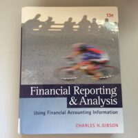 Full Download Manual Solution for Financial Reporting and Analysis: Using Financial Accounting Information (with Thomson ONE Printed Access Card) 13 by Charles H. Gibson