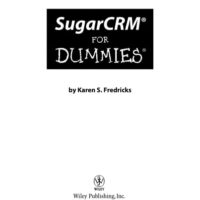 Full Download Manual Solution for SugarCRM For Dummies 1 by Karen S. Fredricks