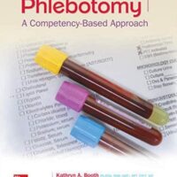 Full Download Manual Solution for PHLEBOTOMY:COMPETENCY-BASED APPROACH 5 by Mundt Boorh