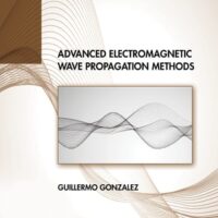 Manual Solutions for Advanced Electromagnetic Wave Propagation Methods 1 by Guillermo Gonzalez