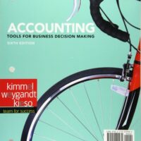 Manual Solutions for Accounting, Binder Ready Version: Tools for Business Decision Making - Standalone book 6 by Paul D. Kimmel, Jerry J. Weygandt, Donald E. Kieso