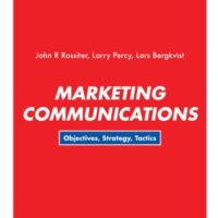 Manual Solution Marketing Communications: Objectives, Strategy, Tactics 1 by John R Rossiter, Larry Percy, Lars Bergkvist