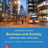 Full Download Test Bank Business and Society: Stakeholders, Ethics, Public Policy 17 by Anne Lawrence, James Weber, Vanessa D. Hill, David M. Wasieleski