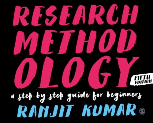 Full Download Test Bank Research Methodology: A Step-by-Step Guide for Beginners 5 by Ranjit Kumar