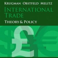 Full Download Manual Solution International Trade: Theory and Policy (10th Edition) 10 by Paul R. Krugman, Maurice Obstfeld, Marc Melitz
