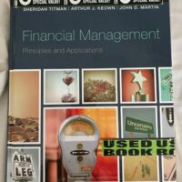 Manual Solution Financial Management: Principles and Applications (12th Edition) (Pearson Series in Finance) 12 by Sheridan Titman, Arthur J. Keown