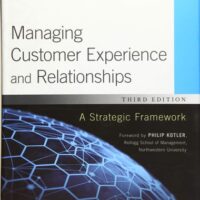 Manual Solutions for Managing Customer Experience and Relationships: A Strategic Framework 3 by Don Peppers, Martha Rogers