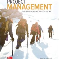 Full Download Manual Solution Project Management: The Managerial Process (Mcgraw-hill Series Operations and Decision Sciences) 7 by Erik Larson, Clifford Gray