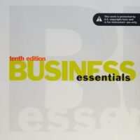 Full Download Manual Solution for Business Essentials (10th Edition) 10 by Ronald J. Ebert, Ricky W. Griffin