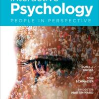 Full Download Test Bank Interactive Psychology: People in Perspective 6 by James J. Gross, Toni Schmader, Bridgette Martin Hard, Adam K. Anderson