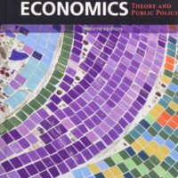 Full Download Manual Solution Modern Labor Economics: Theory and Public Policy (12th Edition) 12 by Ronald G. Ehrenberg, Robert S. Smith