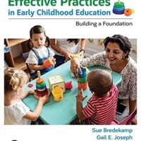 Manual Solutions for Effective Practices in Early Childhood Education: Building a Foundation 5 by Sue Bredekamp, Gail E. Joseph