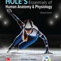 Full Download Manual Solution for Hole's Essentials of Human Anatomy & Physiology 15 by Charles Welsh, Cynthia Prentice-Craver