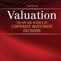 Full Download Test Bank Valuation: The Art and Science of Corporate Investment Decisions (The Pearson Series in Finance) 3 by Sheridan Titman