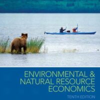 Full Download Test Bank Environmental and Natural Resource Economics (The Pearson Series in Economics) 10 by Tom Tietenberg, Lynne Lewis