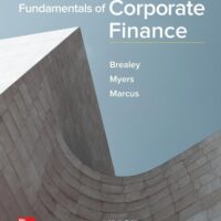 Manual Solution Fundamentals of Corporate Finance (Mcgraw-hill/Irwin Series in Finance, Insurance, and Real Estate) 9 by Richard Brealey, Stewart Myers, Alan Marcus