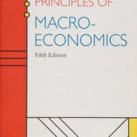 Manual Solution Principles of Macroeconomics 5 by Robert Frank, Ben Bernanke