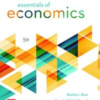 Full Download Test Bank Essentials of Economics 5 by Stanley Brue, Campbell McConnell, Sean Flynn