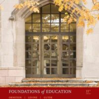 Manual Solution for Foundations of Education (What’s New in Education) 11 by Allan C. Ornstein, Daniel U. Levine, Gerry Gutek