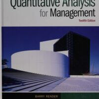 Full Download Manual Solution Quantitative Analysis for Management (12th Edition) 12 by Barry Render, Ralph M. Stair Jr., Michael E. Hanna, Trevor S. Hale