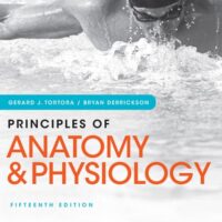 Manual Solutions for Anatomy and Physiology, 15th edition 15 by Gerard J. Tortora, Bryan H. Derrickson