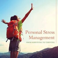 Full Download Manual Solution Personal Stress Management: From Surviving to Thriving 1 by Dianne Hales, Julia Hales